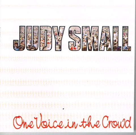 Judy Small - One Voice In The Crowd (CD)