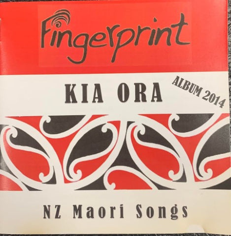 Fingerprint - Kia Ora : NZ Maori Songs (CD)