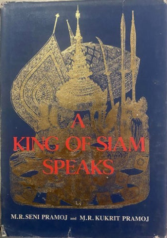 M.R. Seni Pramoj / M.R. Kukrit Pramoj - A King Of Siam Speaks (Hardcover)