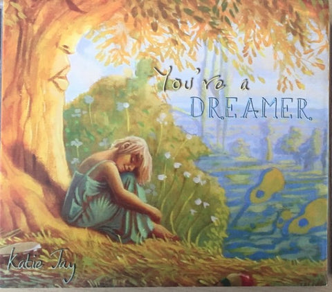 Katie Jay - You're A Dreamer (CD)
