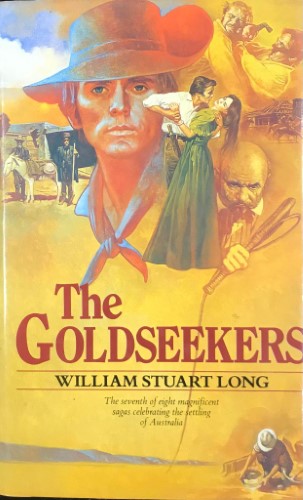 William Stuart Long - The Goldseekers (Hardcover)