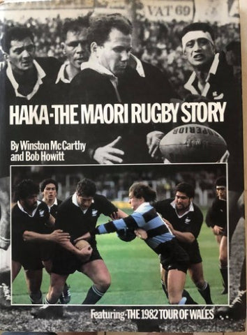 Winston McCarthy / Bob Howitt - Haka : The Maori Rugby Story (Hardcover)