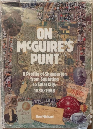Ron Michael - On McGuire's Punt : A Profile Of Shepparton From Squatting To Solar City (Hardcover)