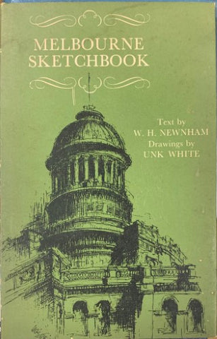 W.H Newnham / Unk White - Melbourne Sketchbook (Hardcover)