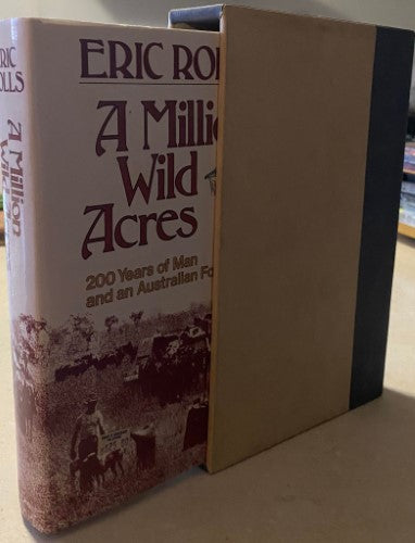 Eric Rolls - A Million Wide Acres