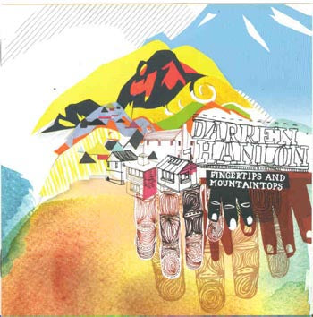 Darren Hanlon - Fingertips And Mountaintops (CD)