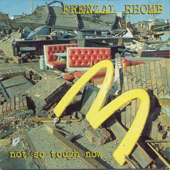 Frenzal Rhomb - Not So Tough Now (CD)