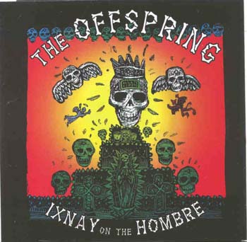 The Offspring - Ixnay On The Hombre (CD)