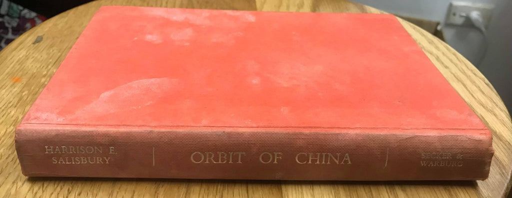Harrison E. Salisbury - Orbit Of China