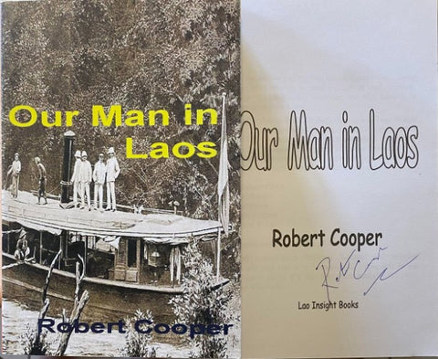Robert Cooper - Our Man In Laos