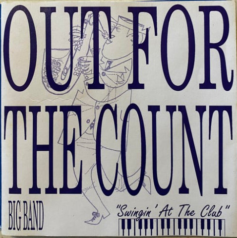 Out For The Count Big Band - Swingin' At The Club (CD)