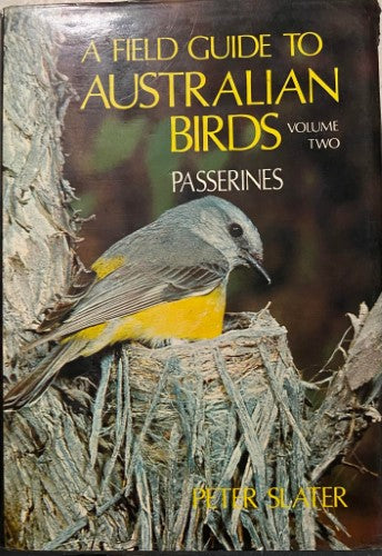 Peter Slater - A Field Guide To Australian Birds : Volume Two (Passerines) (Hardcover)