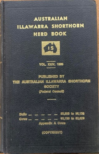 Australian Illawarra Shorthorn Association - Australian Illawarra Shorthorn Herd Book : Vol XXIV, 1969 (Hardcover)