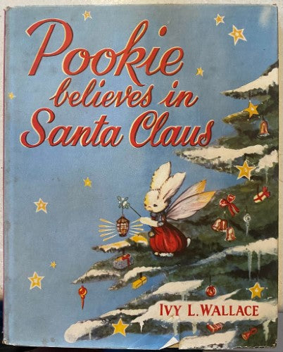Ivy Wallace - Pookie Believes In Santa Claus (Hardcover)
