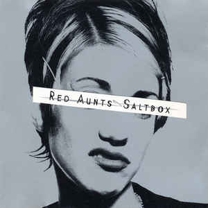 Red Aunts - Saltbox (Vinyl LP)