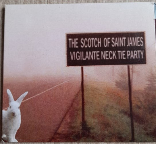 The Scotch Of Saint James - Vigilante Neck Tie Party (CD)