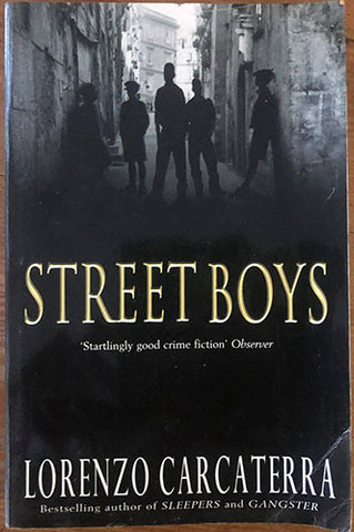 Lorenzo Carcaterra - Street Boys
