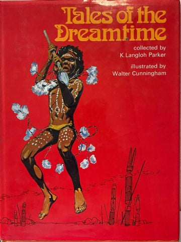 K. Langloh Parker / Walter Cunningham - Tales Of The Dreamtime (Hardcover)