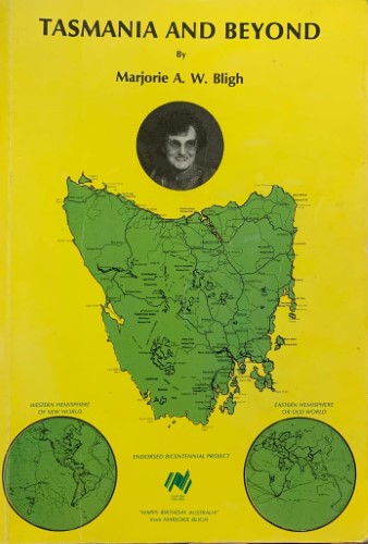 Marjorie Bligh - Tasmania and Beyond