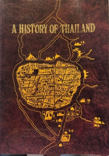 Rong Syamananda - A History Of Thailand