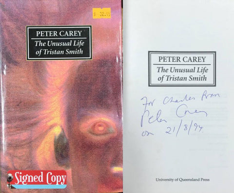Peter Carey - The Unusual Life Of Tristan Smith (Hardcover)